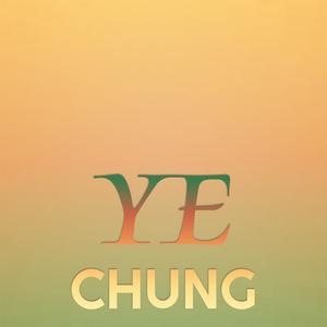 Ye Chung