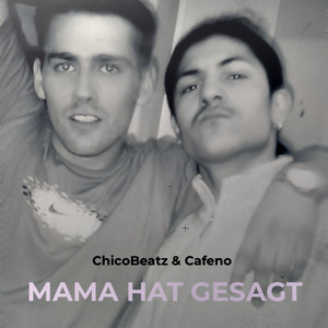 Mama hat gesagt (Explicit)