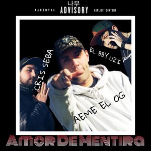 Amor de mentira (Explicit)