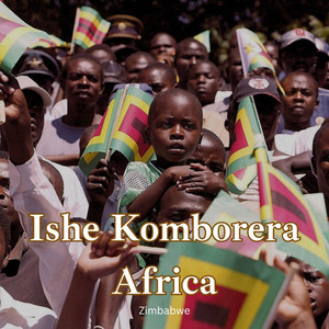 Ishe Komborera Africa