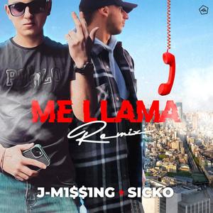 ME LLAMA REMIX (feat. Sicko)