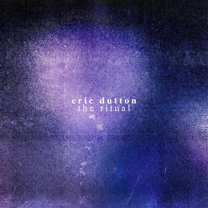 Eric Dutton - End Of Time (Explicit)