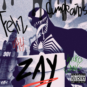 Feliz Cumpleaños Zay (Explicit)