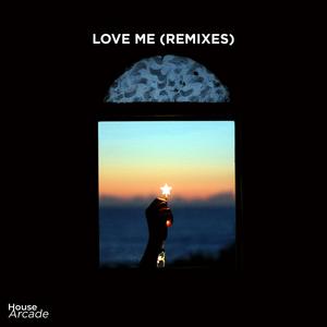 Love Me (Remixes)