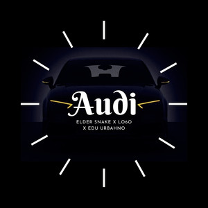 Audi (Explicit)