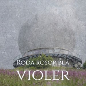 Röda rosor blå violer