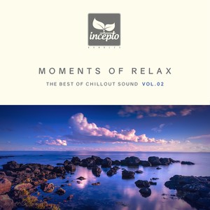 Moments of Relax, Vol. 2