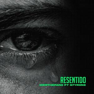 Resentido (feat. G7yrone)