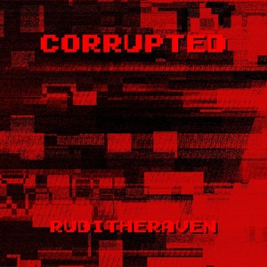 Corrupted