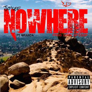 Nowhere (feat. MRANDA) (Explicit)