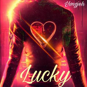 Lucky (Explicit)