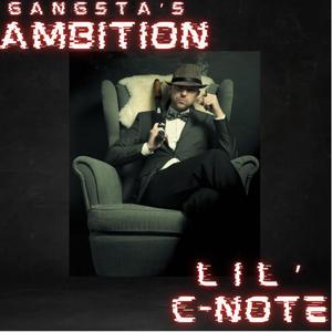 Gangsta's Ambition (feat. MBE Reccless KiD) [Explicit]