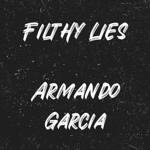 Filthy Lies