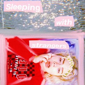 Sleeping With Strangers