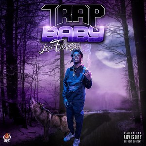 Trap Baby (Explicit)
