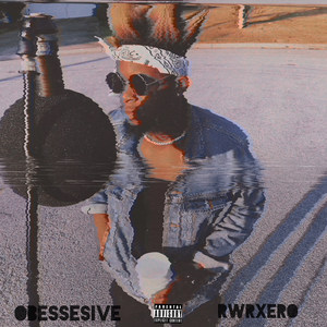 Obsessive (Explicit)