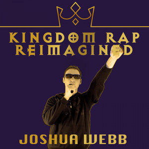 Kingdom Rap (Reimagined)