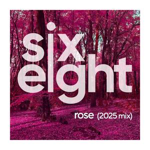 Rose (2025 Mix)