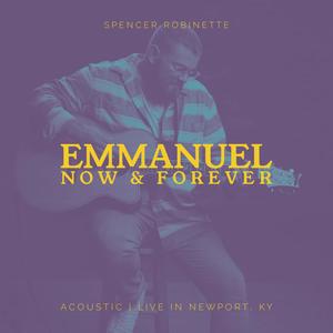 Emmanuel: Now & Forever (Acoustic)