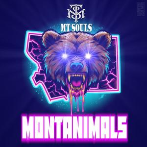 Montanimals (feat. Filth and Foul, Amp Duo, Ghost J, Stochastic, My Other Brother ent, JJ Kind, Atryp, Bobby Loveless & Tommy V) [Explicit]