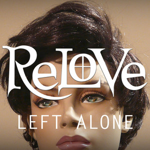 Left Alone (2022 Remaster)