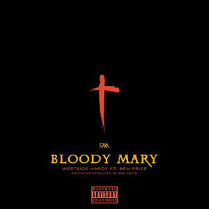 Bloody Mary (feat. Ben Price) (Explicit)