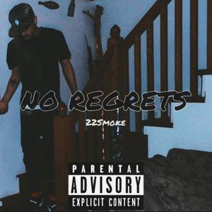 No Regrets (Explicit)