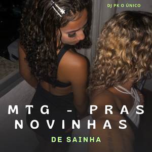 Mtg - Pras Novinhas de Sainha (Explicit)