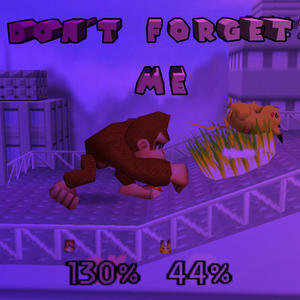 DON'T FORGET ME (Explicit)