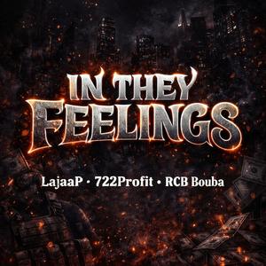 In They Feelings (feat. Rcb Meir & RCB Bouba) (Explicit)