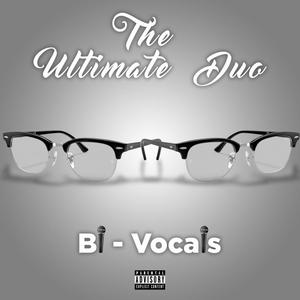 Bivocals (Explicit)