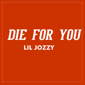 Die for You