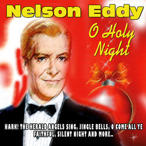 Eddy Nelson - O Holy Night