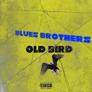 Old Bird (feat. Just X & Michie) [Explicit]