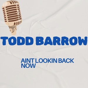Aint Lookin Back Now