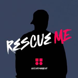 Rescue Me