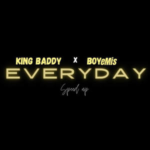 Everyday (feat. BOYeMis)