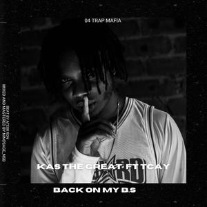 Back On My B.S (Alright) (feat. Tcay) (Explicit)