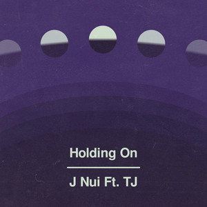 Holding On