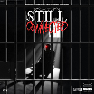 Still Connected (Explicit)