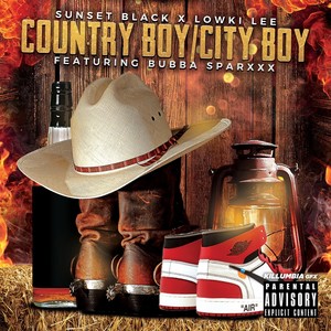 Country Boy / City Boy (feat. Bubba Sparxxx) [Explicit]