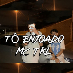 Tô Enjoado (Explicit)