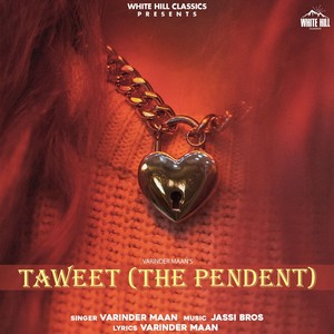 Taweet(The Pendent)