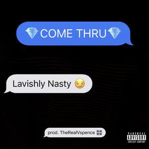 Come Thru (Explicit)