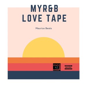 MY R&B LOVE TAPE (Explicit)