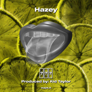 Hazey (Explicit)