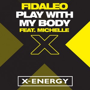 Play with My Body (Club Mix)