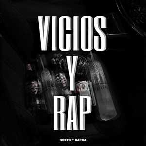 Vicios Y Rap