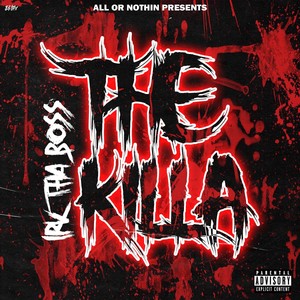 The Killa (Explicit)