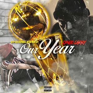 Our Year (Explicit)